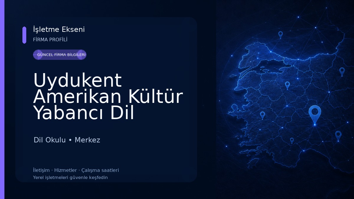 Uydukent Amerikan Kültür Yabancı Dil Okulu 