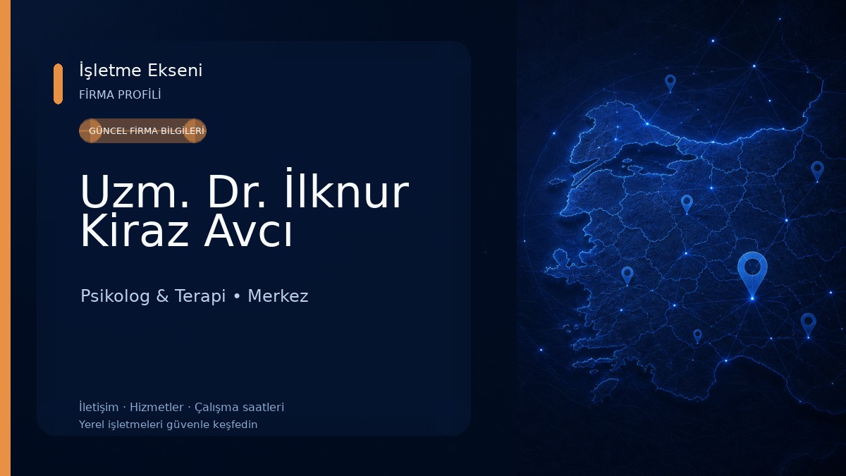 Uzm. Dr. İlknur Kiraz Avcı Psikolog & Terapi