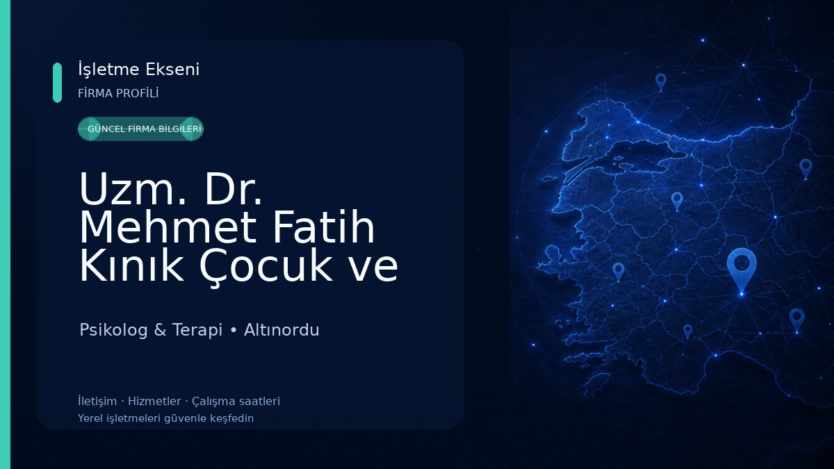 Uzm. Dr. Mehmet Fatih Kınık Çocuk ve Genç Psikiyatri Kliniği Psikolog & Terapi