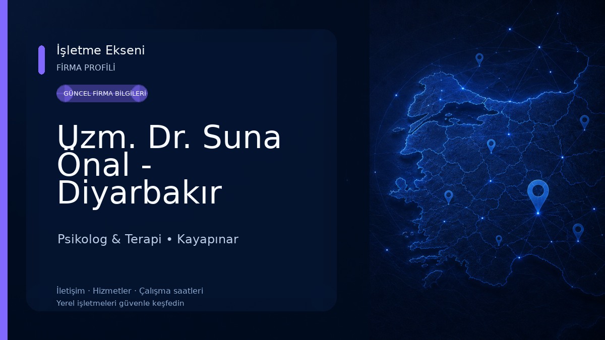 Uzm. Dr. Suna Önal - Diyarbakır Psikiyatrist Ve Psikoterapist Psikolog & Terapi