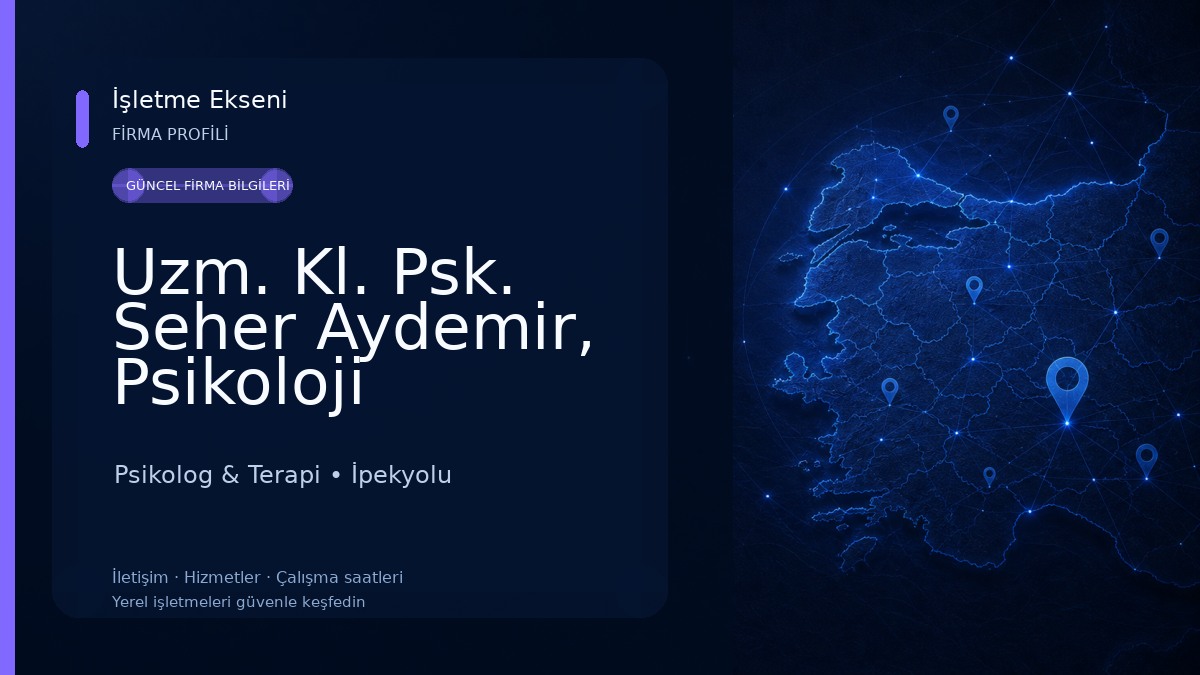 Uzm. Kl. Psk. Seher Aydemir, Psikoloji Psikolog & Terapi