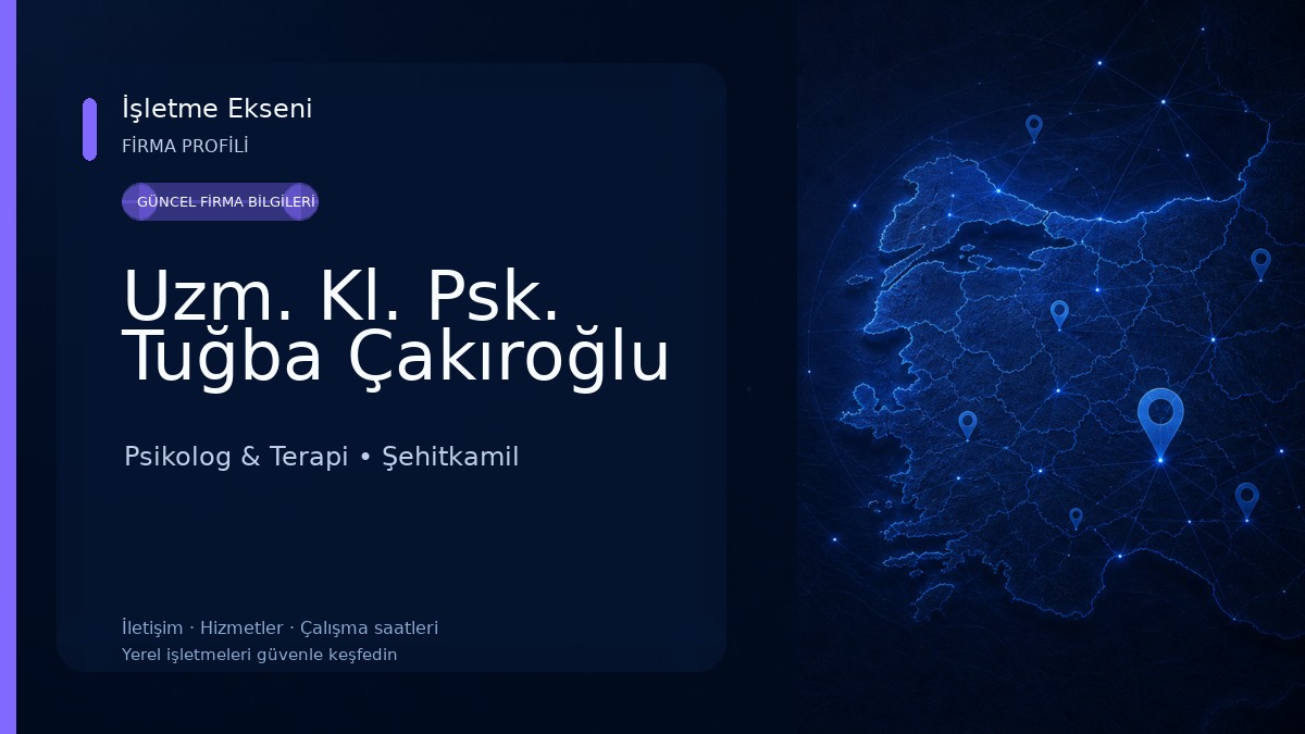 Uzm. Kl. Psk. Tuğba Çakıroğlu 
