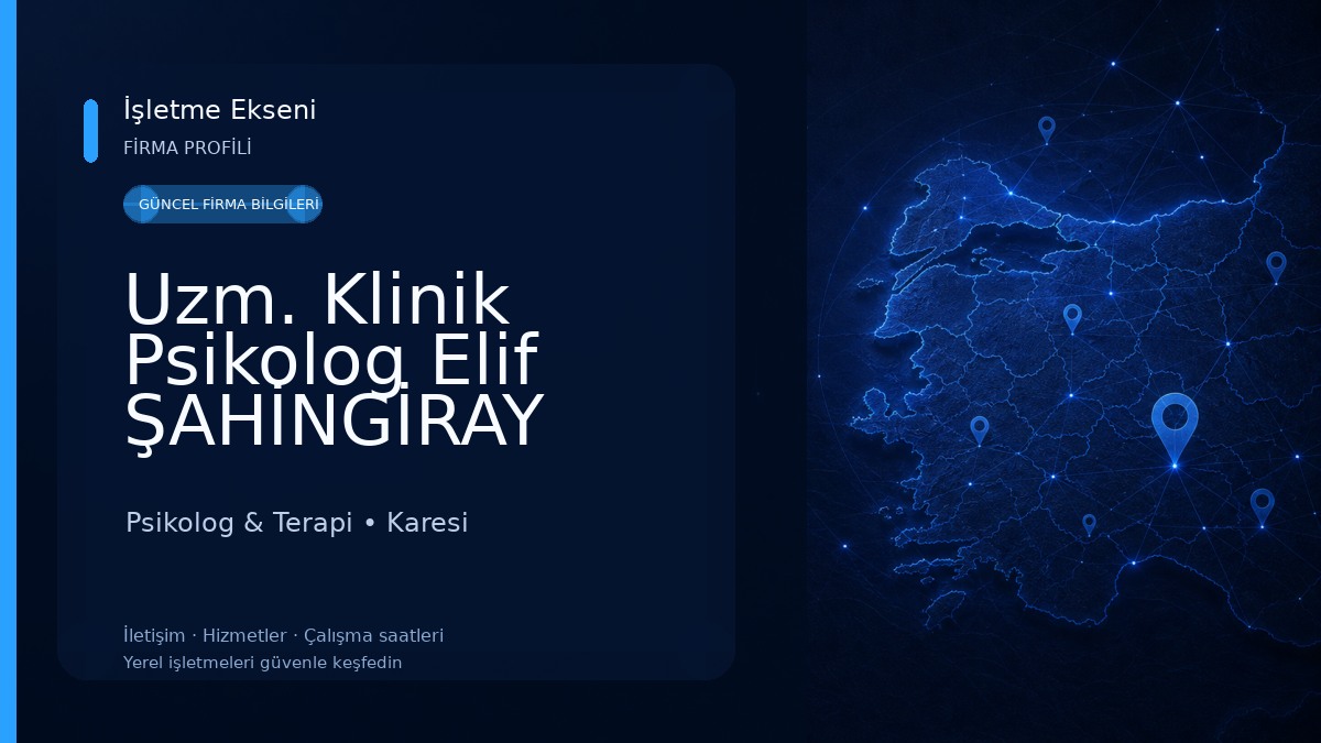 Uzm. Klinik Psikolog Elif ŞAHİNGİRAY Psikolog & Terapi