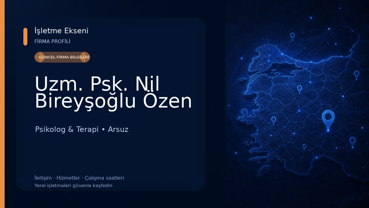 Uzm. Psk. Nil Bireyşoğlu Özen Psikolog & Terapi
