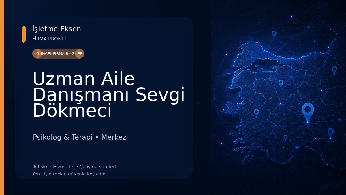 Uzman Aile Danışmanı Sevgi Dökmeci Psikolog & Terapi