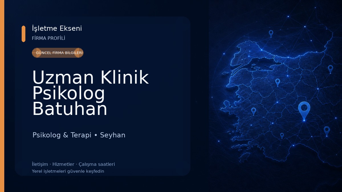 Uzman Klinik Psikolog Batuhan Şentürk Psikolog & Terapi