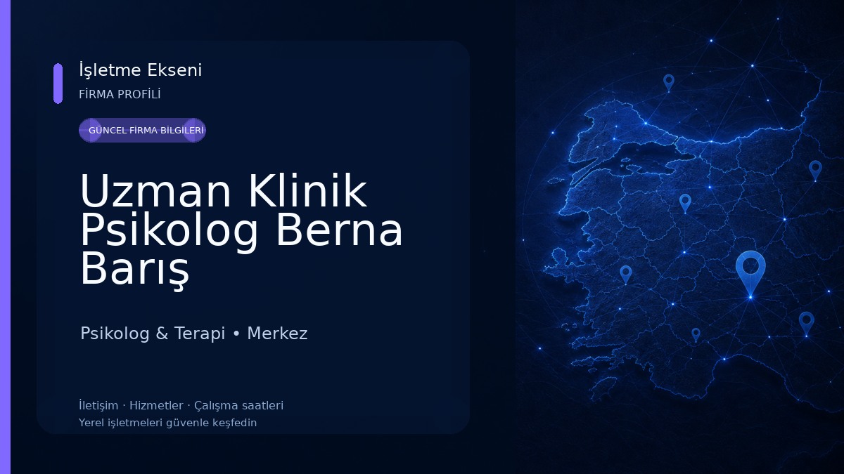 Uzman Klinik Psikolog Berna Barış