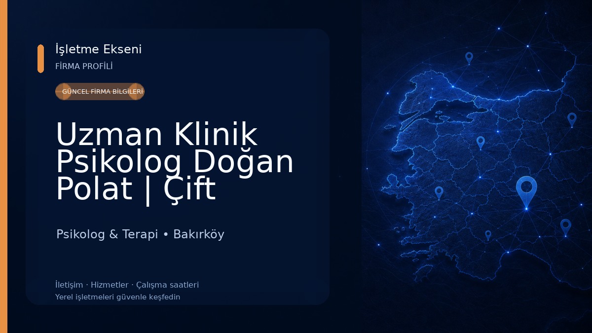 Uzman Klinik Psikolog Doğan Polat | Çift Terapisti – Bakırköy Psikolog & Terapi