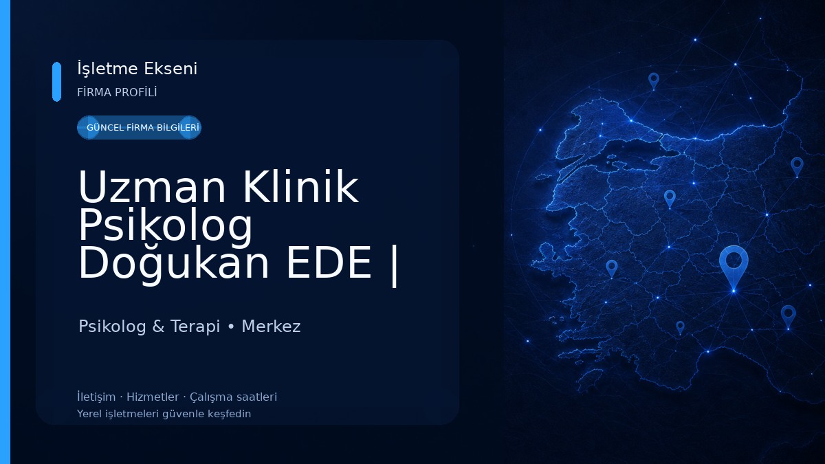 Uzman Klinik Psikolog Doğukan EDE | Osmaniye Psikolog