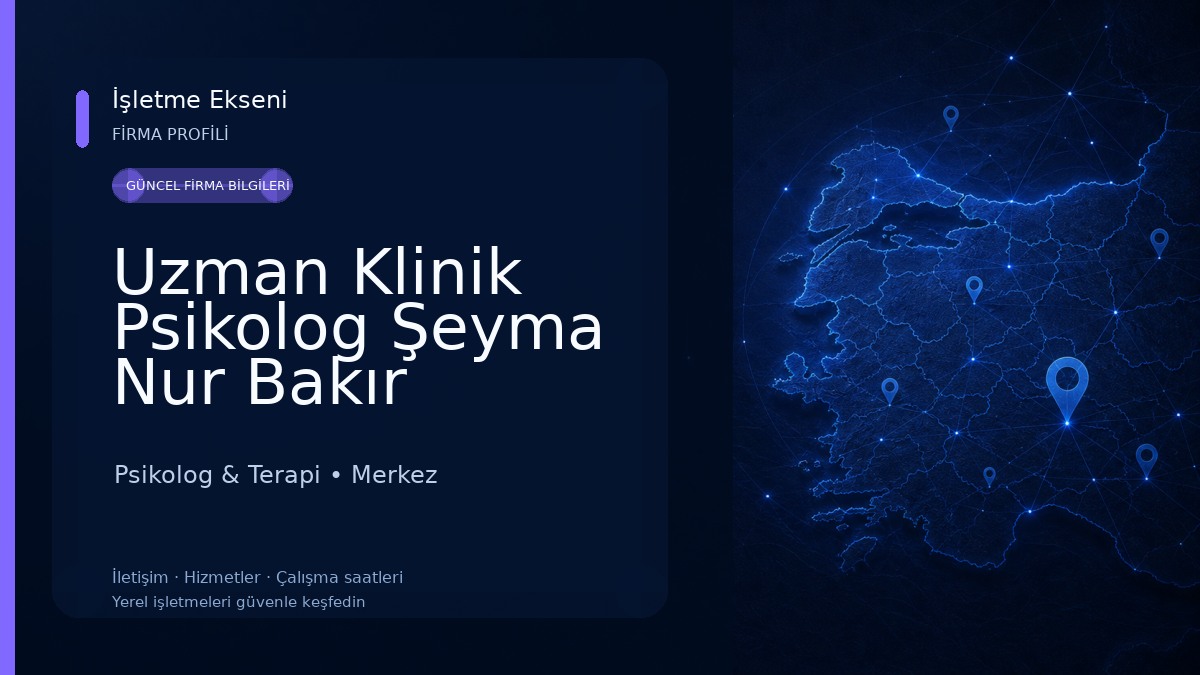 Uzman Klinik Psikolog Şeyma Nur Bakır Psikolog & Terapi