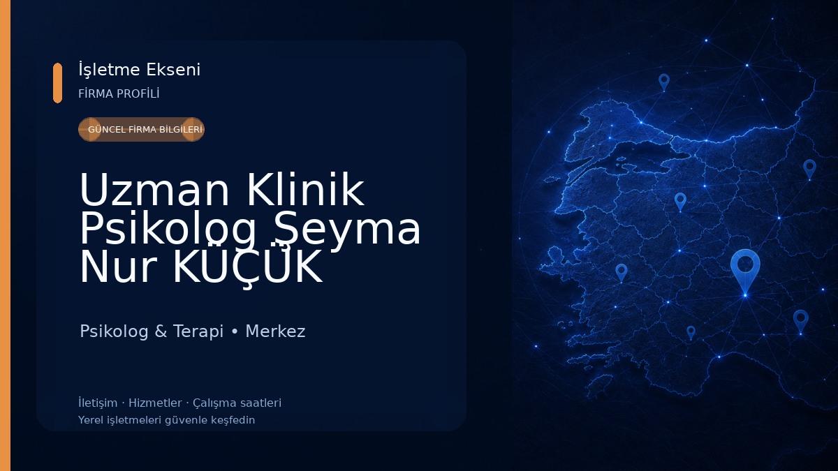 Uzman Klinik Psikolog Şeyma Nur KÜÇÜK Psikolog & Terapi