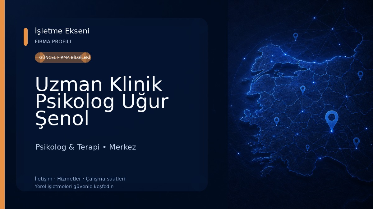 Uzman Klinik Psikolog Uğur Şenol
