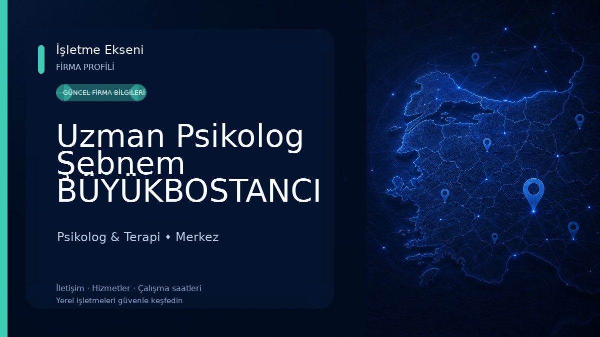 Uzman Psikolog Şebnem BÜYÜKBOSTANCI DİNÇER Psikolog & Terapi