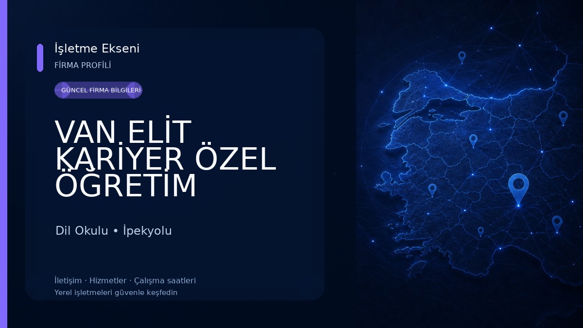 VAN ELİT KARİYER ÖZEL ÖĞRETİM KURSU