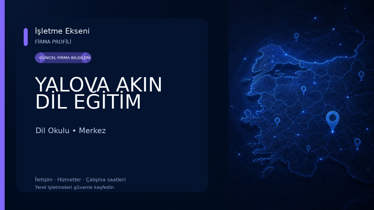 YALOVA AKIN DİL EĞİTİM Dil Okulu