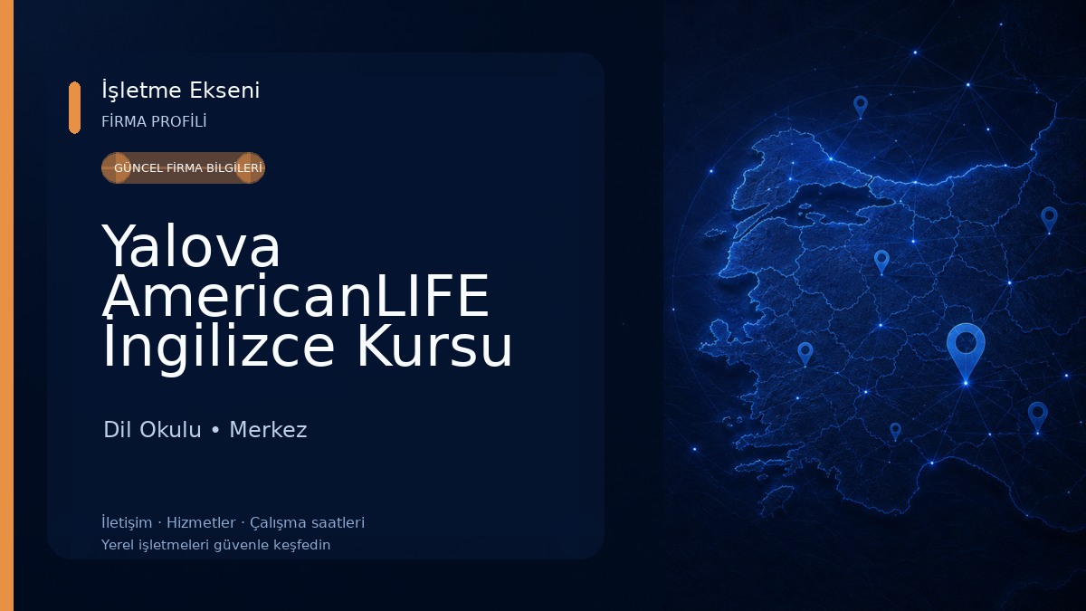 Yalova AmericanLIFE İngilizce Kursu Dil Okulu