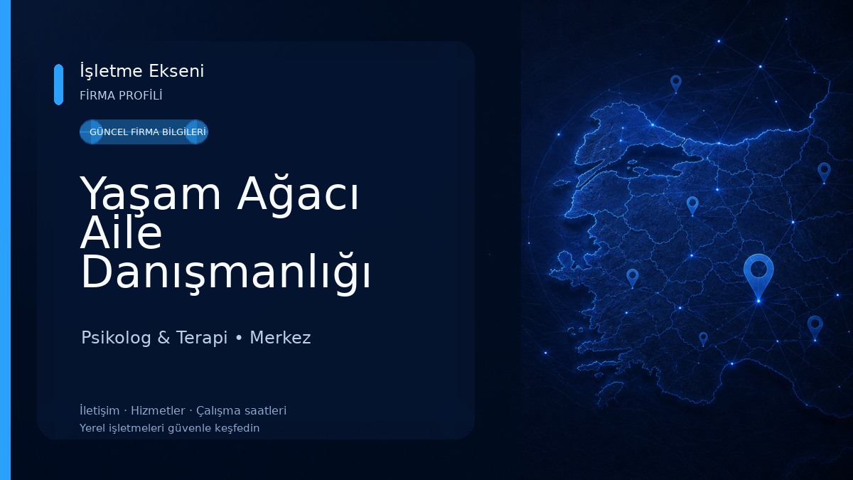 Yaşam Ağacı Aile Danışmanlığı Dilek Yıldırım 