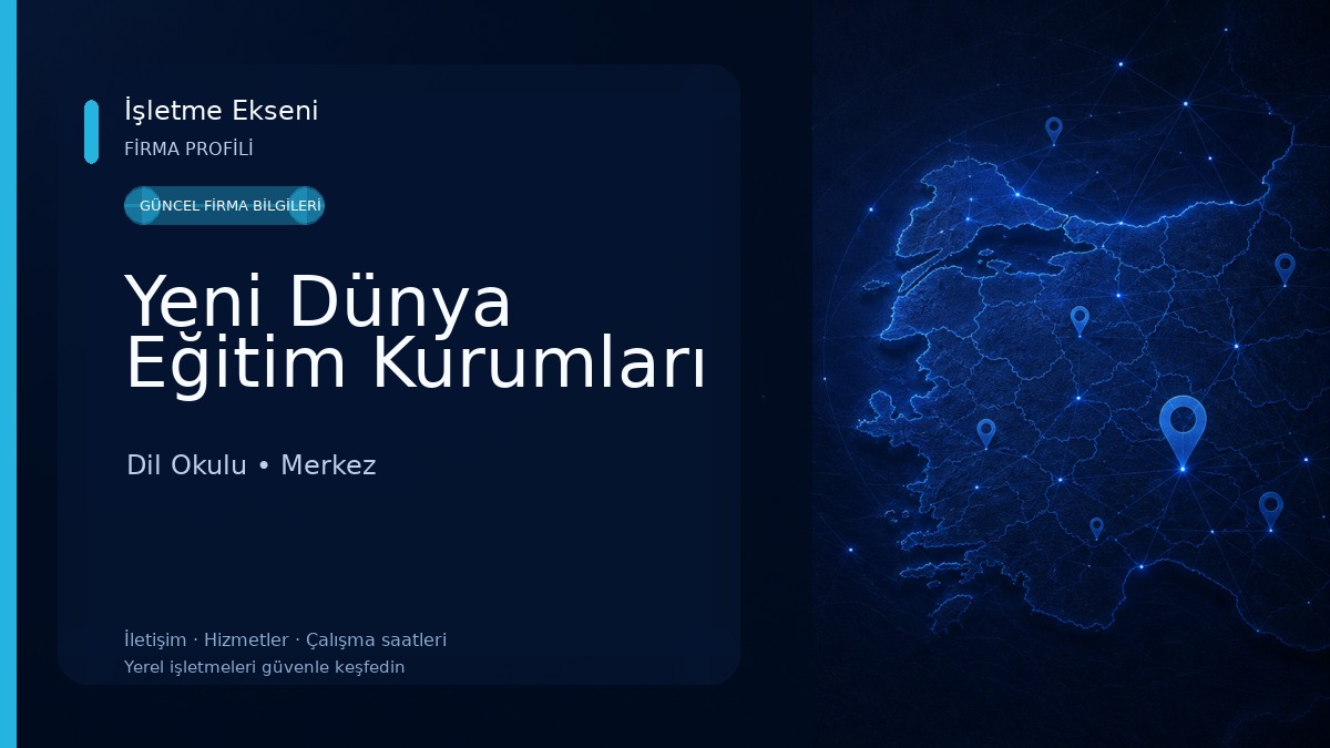 Yeni Dünya Eğitim Kurumları Dil Okulu
