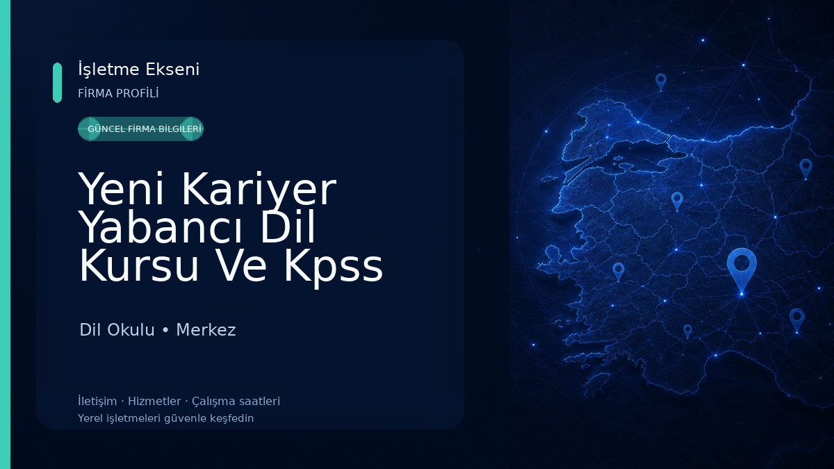 Yeni Kariyer Yabancı Dil Kursu Ve Kpss Kursu
