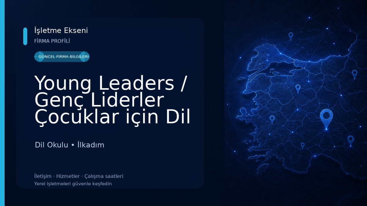 Young Leaders / Genç Liderler Çocuklar için Dil Kursu