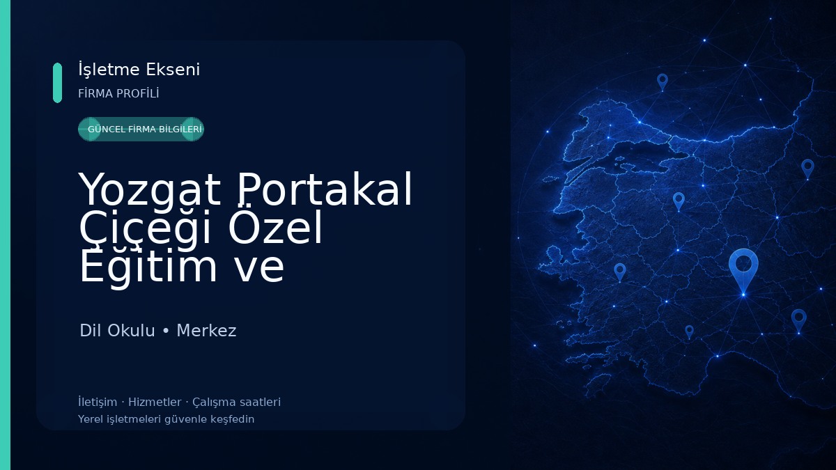 Yozgat Portakal Çiçeği Özel Eğitim ve Rehabilitasyon Merkezi Dil Okulu