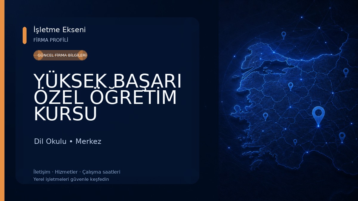 YÜKSEK BAŞARI ÖZEL ÖĞRETİM KURSU Dil Okulu
