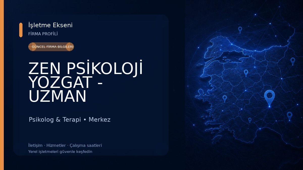 ZEN PSİKOLOJİ YOZGAT - UZMAN PSİKOLOG İREM KOÇ Psikolog & Terapi